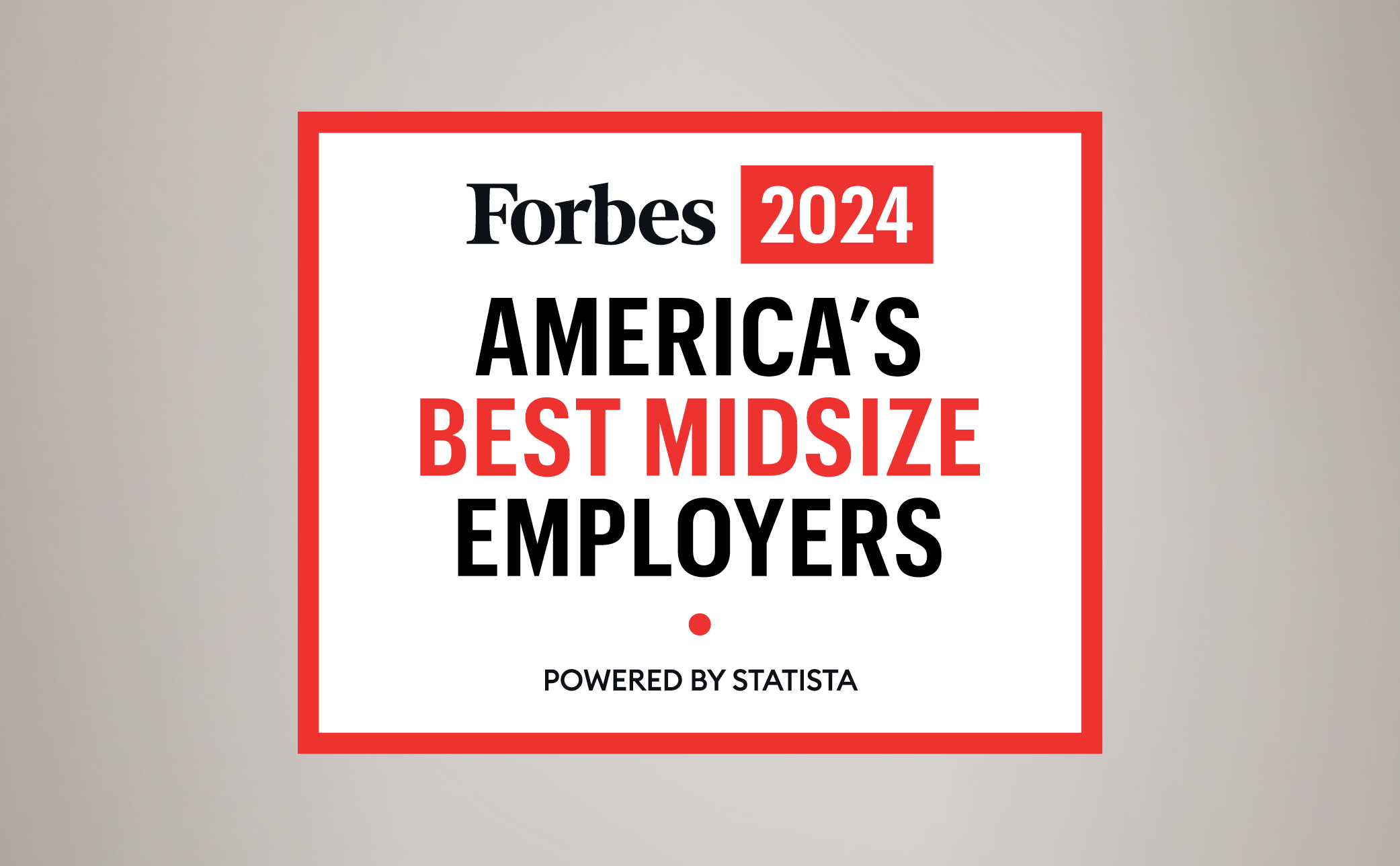 Forbes 2024 America's Best Midsize Employers
